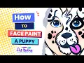 How to Face Paint a Puppy by the Art Factory