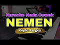 Download Lagu NEMEN - HAPPY ASMARA | KARAOKE LIRIK VERSI KOPLO PARGOY | NADA CEWEK