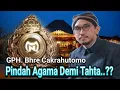 Lagu Dikukuhkan jadi Mangkunegara X. Benarkah Bhre Cakrahutomo Pindah Agama Demi Tahta..?
