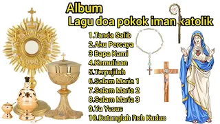 Download Album, lagu doa pokok iman katolik MP3