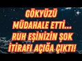 Melekler Fısıldıyor: Ruh Eşinizin Sizinle İlgili Şok İtirafı Açığa Çıktı… Gerçeğe Hazır Mısınız?