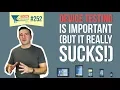 Device Testing is Important but it really sucks