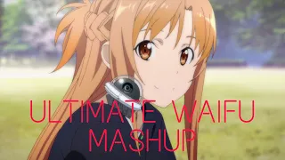 Download ULTIMATE WAIFU MASHUP- AMV MASHUP BY SAERION MP3