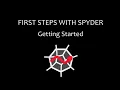 First steps with Spyder - Part 1 Getting Started