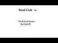 Book Club The Primal Hunter