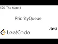 LeetCode 505 The Maze II PriorityQueue Java