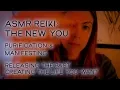 Lagu ASMR Reiki, Creating the Life You Want, Manifesting \u0026 Energy Cleansing