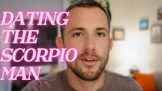 Dating a Scorpio Man - Look for THIS