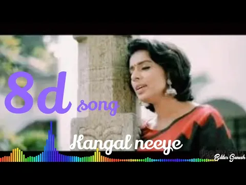 Download MP3 Kangal Neeye 8D❤SITHARA KRISHNAKUMAR❤COVER SONG❤USE HEADPHONES❤Tamil song