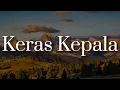 Download Lagu Meiska - Keras Kepala (Lirik) Anggis Devaki,  Awdella | Mix Lirik