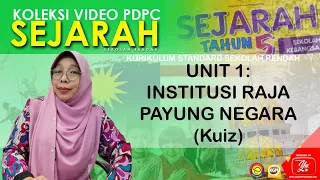 Download SEJARAH TAHUN 5 | UNIT 1-INSTITUSI RAJA PAYUNG NEGARA (KUIZ) MP3