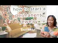 How to Start a Permanent Jewelry Business