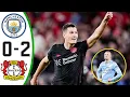 Manchester City vs Bayer Leverkusen 0-2 Highlights \u0026 All Goals 🔥 2025 HD