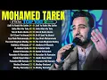 Lagu Best of Mohamed Tarek ✨ Kumpulan lagu terbaru Mohamed Tarek 2026 🎵 Shalawatullahi Wa Salamuh