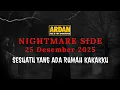 Download Lagu NIGHTMARE SIDE ARDAN FM | 25 DESEMBER 2025 MP3