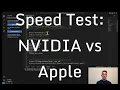 PyTorch Speed Comparison NVIDIA 3070 GPU vs Apple M3 CPU vs Apple GPU