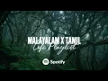 Download Lagu Malayalam X Tamil Lofi Playlist Nonstop Lofi