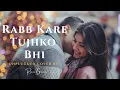Download Lagu Rab Kare Tujhko Bhi - Unplugged Cover | Gurru Ravi