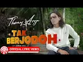 Download Lagu Thomas Arya - Tak Berjodoh [Official Lyric Video HD]