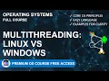 3 9 Multithreading in Linux and Windows Practical Comparison