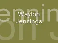 Waylon Jennings.... He Went to Paris