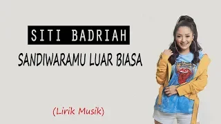 SITI BADRIAH - SANDIWARAMU LUAR BIASA feat. RPH & Donall (Lirik Video)