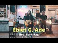 Download Lagu Elegi Esok Pagi - Ebiet G. Ade ( Cover ) | Dua Hati Coffee and Kitchen Music