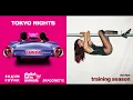 Tokyo Nights x Training Season (Mashup) - Digital Farm Animals, Dua Lipa, Shaun Frank & Dragonette