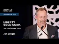Lagu Jon Gilligan of Liberty Gold Corp. presents at Metals Investor Forum in Vancouver | January 2026