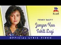 Download Lagu Fenny Bauty - Jangan Kau Sakiti Lagi (Official Lyric Video)