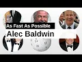 Alec Baldwin As Fast As Possible