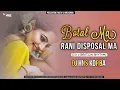Download Lagu Botal Ma Rani Disposal Ma ( Cg Vibration Rhythm Remix ) Dj Himanshu Korba | Cg Vibration Dj Song