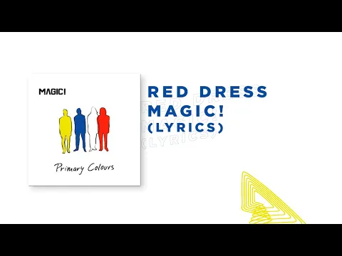 Download MP3 Red Dress - Magic! (LYRICS OFICIAL) (VIDEO)
