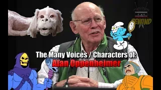 The Many Voices of Alan Oppenheimer 45 Characters Featured High Quality