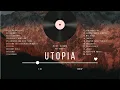 Download Lagu UTOPIA ! KOLEKSI ALBUM LAGU TERBAIK UTOPIA 2024 !!
