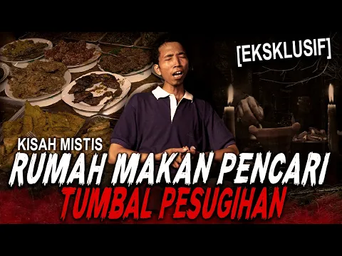 Download MP3 NGANTRINYA BUKAN MAIN, RUMAH MAKAN INI HOBI PAKE PESUGIHAN !! KISAH MISTIS TUMBAL KARYAWAN