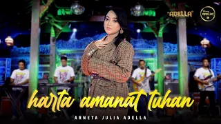harta amanat tuhan arneta julia adella om adella