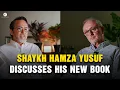 Better Than the Burdah? Shaykh Hamza on Imam al-Būṣīrī’s Hidden Gem
