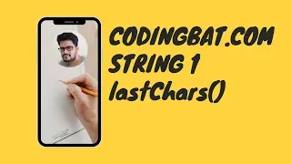 22 Codingbat String 1 lastChars Java coding practice UiBrains by Naveen Saggam