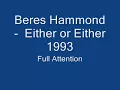Beres Hammond    Either or Either  1993