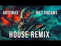 Download Lagu Artemas - Wet Dreams (Han Conscious Remix) [House Remix]