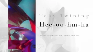 Download Hee Oo Hm Ha (Ten Part), by Toby Twining MP3