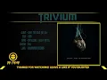 Download Lagu Trivium - The Ones We Leave Behind