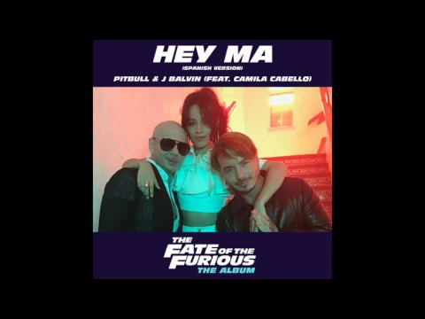 Download MP3 Pitbull & JBalvin - Hey Ma (feat. Camila Cabello) [Audio]