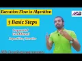 Execution Flow in Algorithm Condition Flow Repeatitive Flow What is Execution Flow