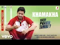 Download Lagu Khamakha - Full Song Video - Kaun Pravin Tambe|Shreyas Talpade|Anurag,Shakeel,Vivek