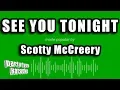 Download Lagu Scotty McCreery - See You Tonight (Karaoke Version)