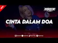 Download Lagu DJ JIKA MENYAKITI AKU BISA MEMBUATMU BAHAGIA - DJ CINTA DALAM DOA [LAMBADA STYLE]