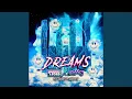 Download Lagu Dreams (Extended Mix)