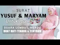 Surat YUSUF dan MARYAM Untuk Ibu Hamil dan Kecerdasan Otak Janin - Kuntriksi Ellail